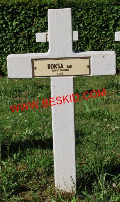 BOKSA Jan
Décès 06.1940 Hoste-Haut (57)
Inhumation 05.05.1964 - Tombe 8
Armée Polonaise
Matricule 498-26718
Grenadier
1er Régiment Grenadiers
copyright Frania 

