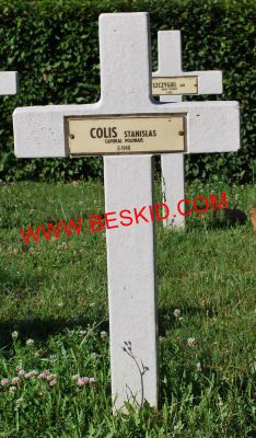 COLIS Stanislaw
Décès 06.1940 Hoste-Haut (57)
Inhumation 05.05.1964 - Tombe 18
Caporal
Armée Polonaise
copyright Frania 
